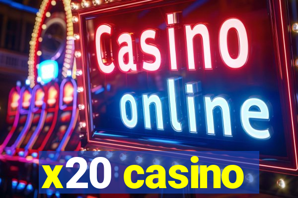 x20 casino