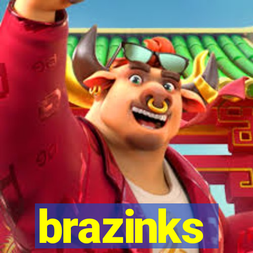 brazinks