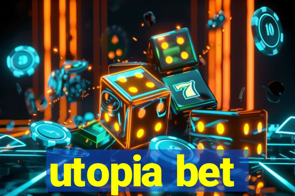 utopia bet