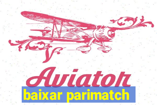 baixar parimatch