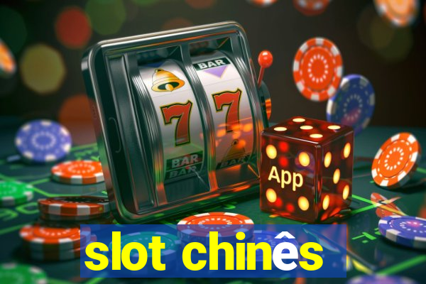 slot chinês