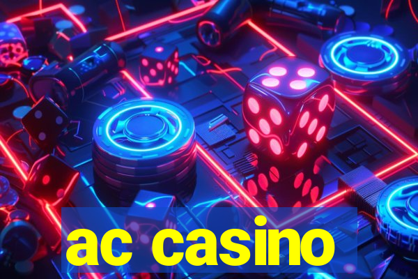 ac casino