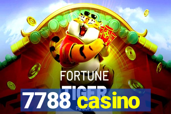 7788 casino