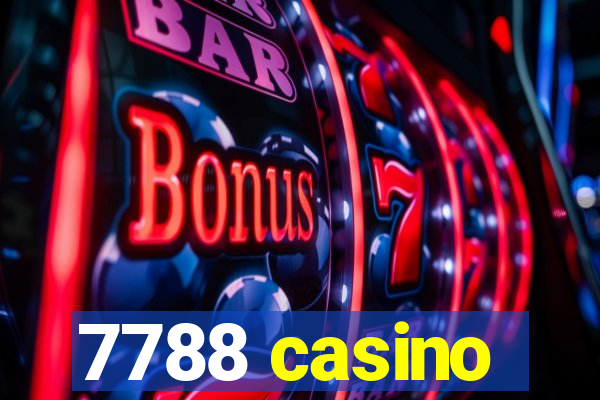 7788 casino