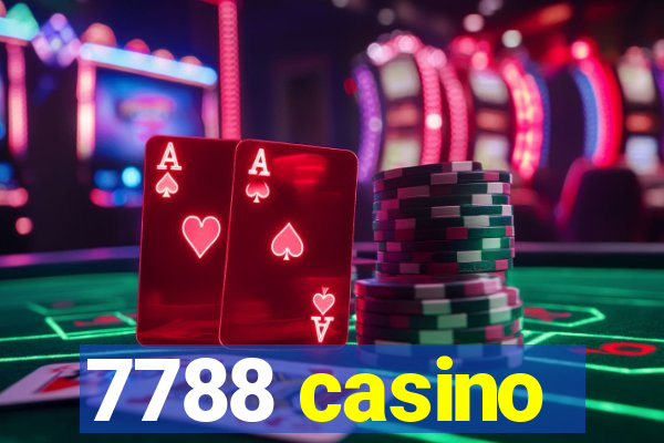 7788 casino