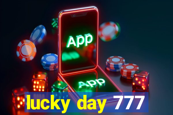 lucky day 777