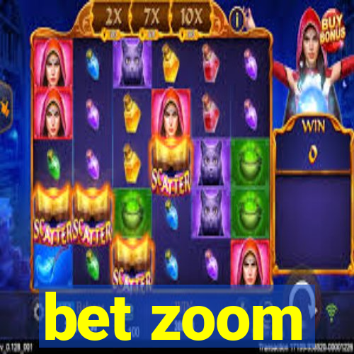 bet zoom