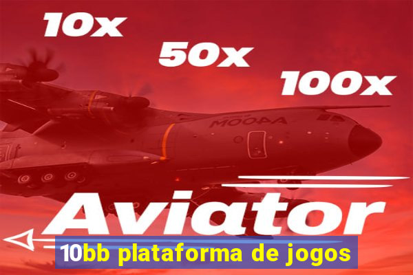 10bb plataforma de jogos