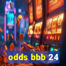 odds bbb 24