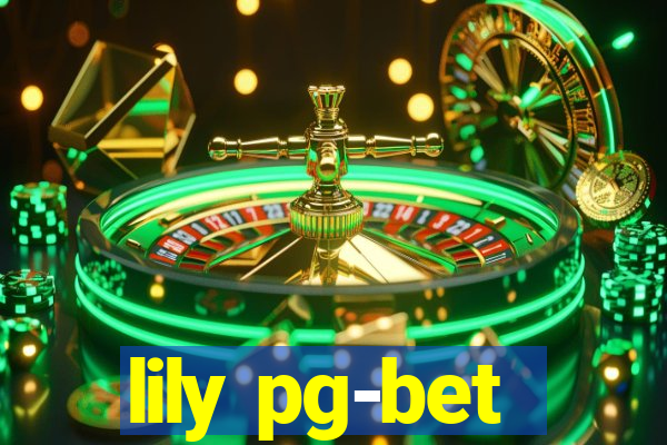 lily pg-bet