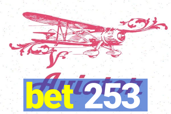 bet 253