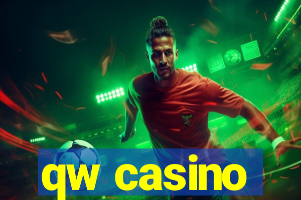 qw casino