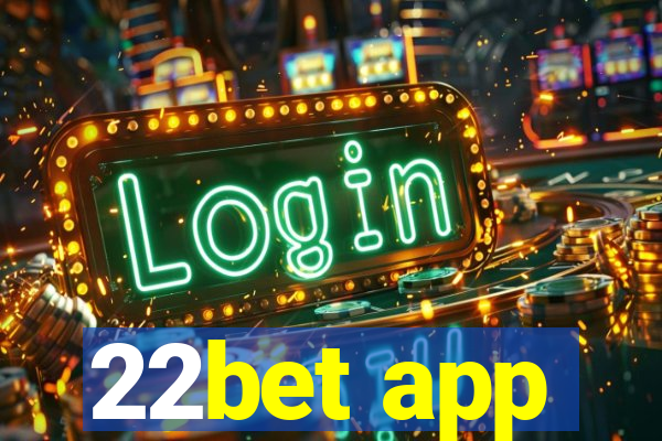 22bet app