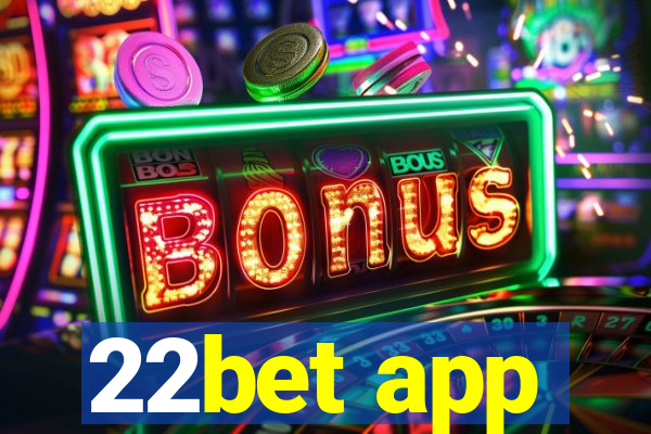 22bet app