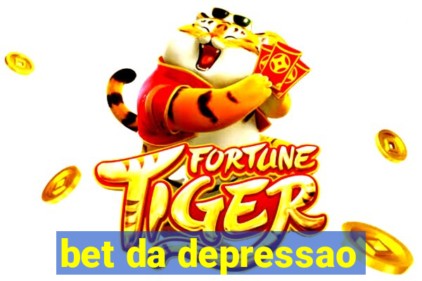 bet da depressao