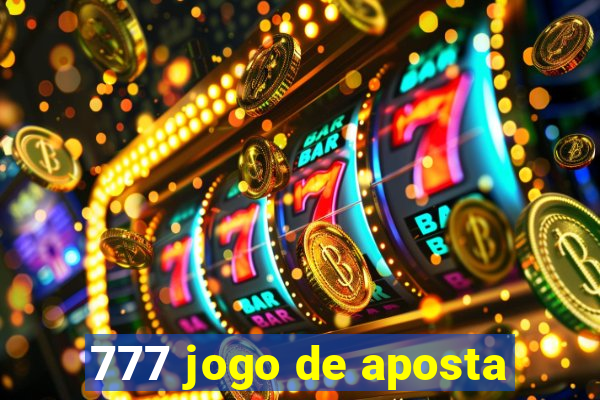 777 jogo de aposta