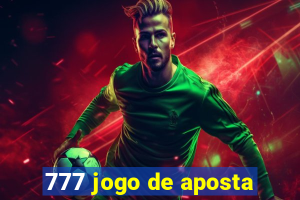 777 jogo de aposta