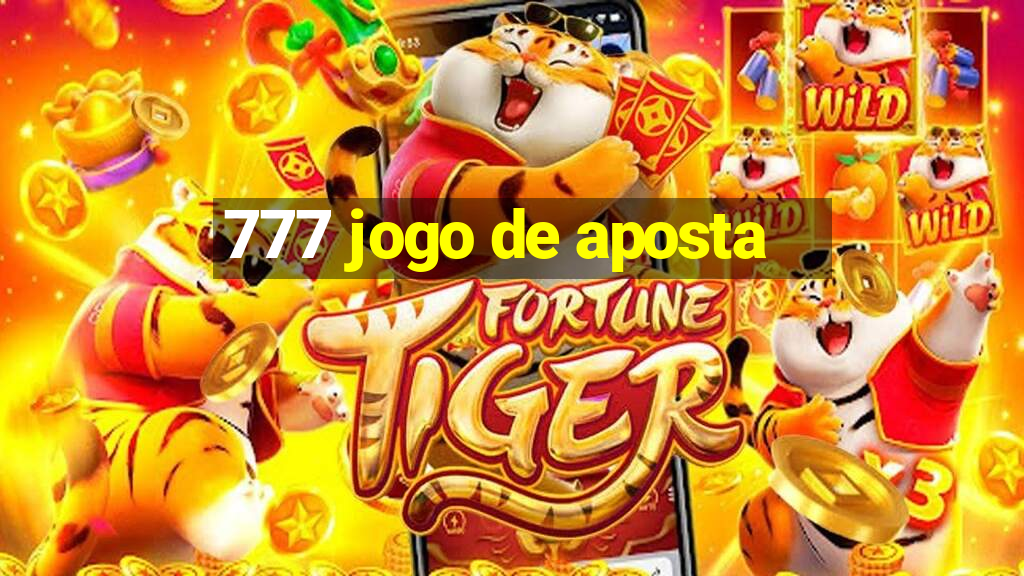 777 jogo de aposta