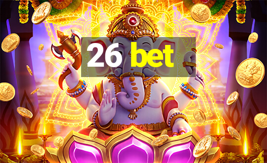 26 bet