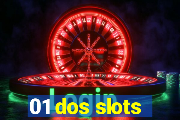 01 dos slots