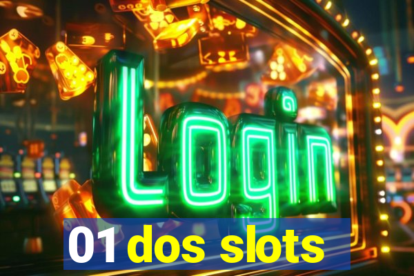 01 dos slots