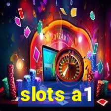 slots a1