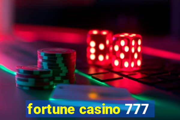 fortune casino 777