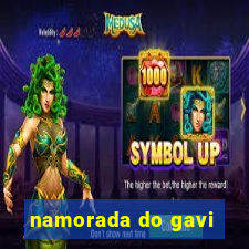 namorada do gavi