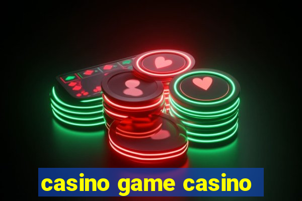 casino game casino