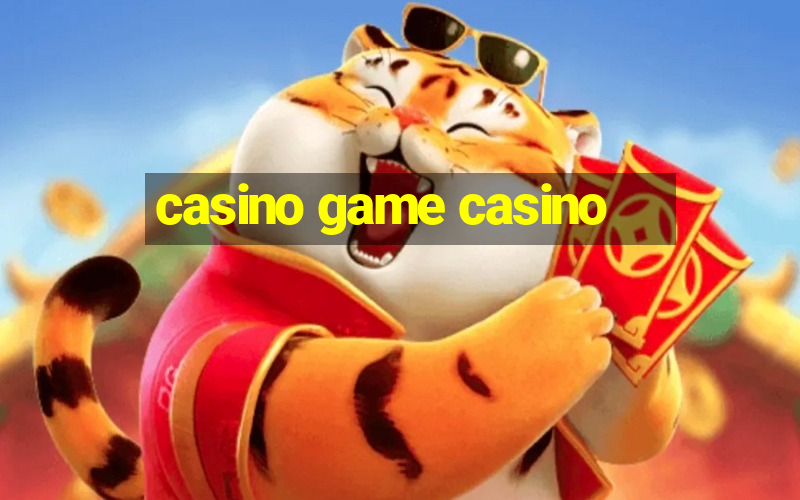 casino game casino