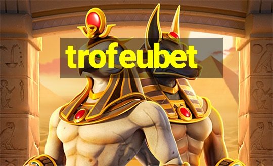 trofeubet