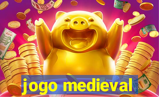 jogo medieval