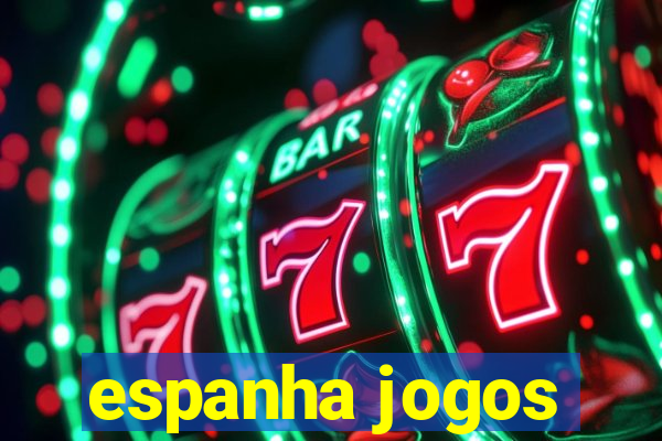 espanha jogos