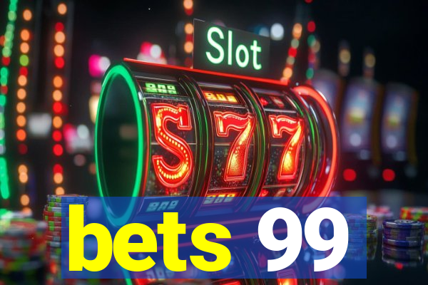 bets 99