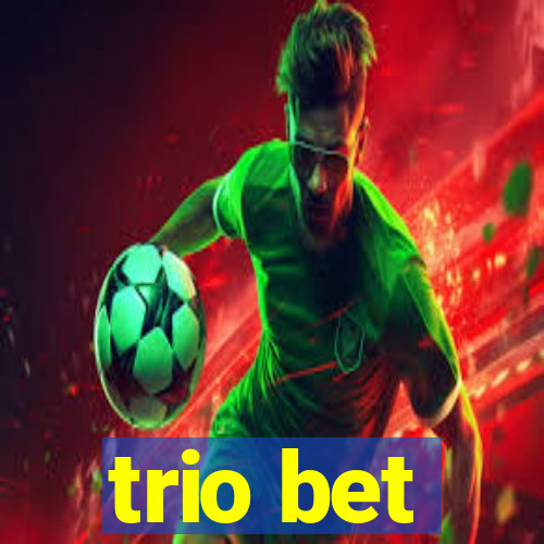 trio bet