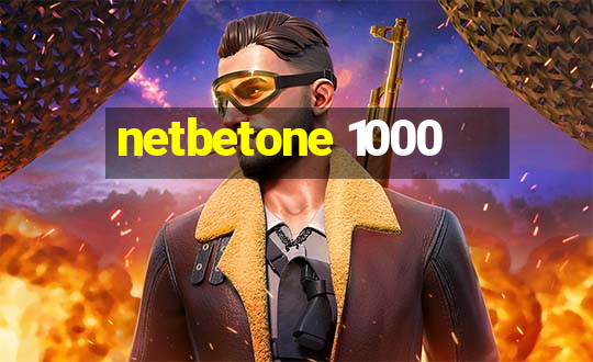 netbetone 1000