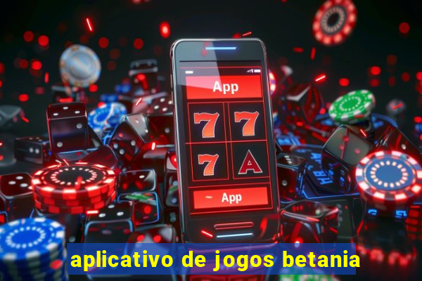 aplicativo de jogos betania