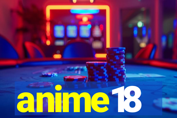 anime18