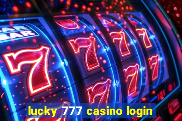 lucky 777 casino login