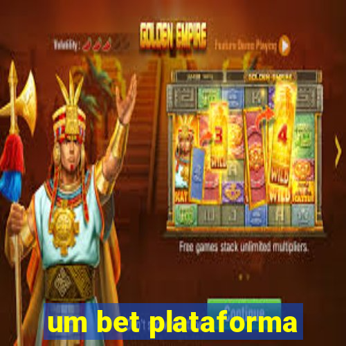 um bet plataforma