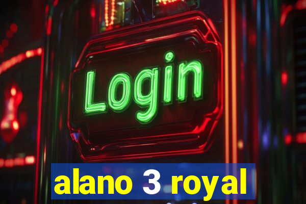 alano 3 royal