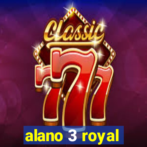 alano 3 royal