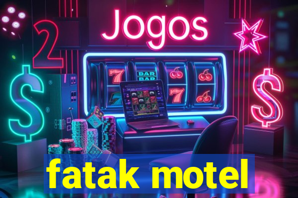 fatak motel