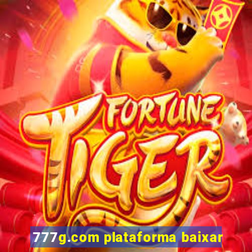 777g.com plataforma baixar