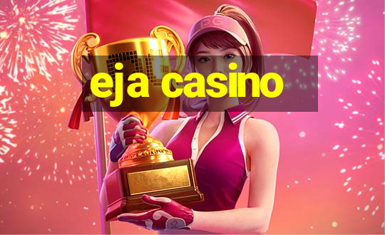 eja casino