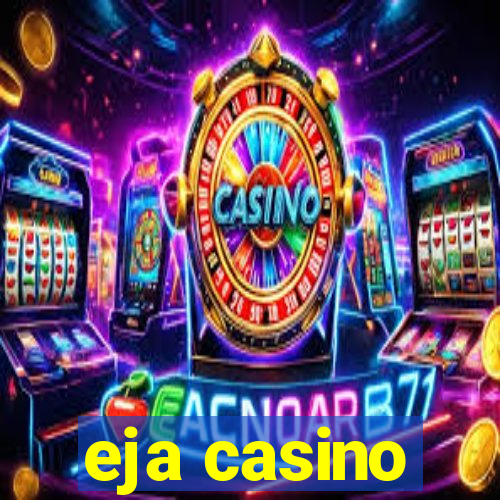 eja casino