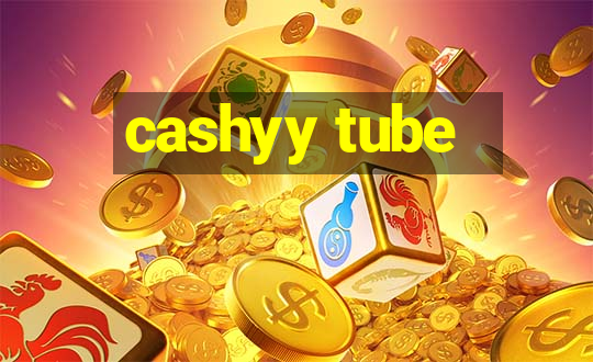 cashyy tube