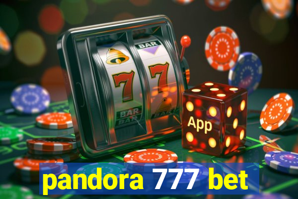 pandora 777 bet