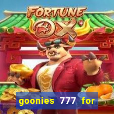 goonies 777 for slot games