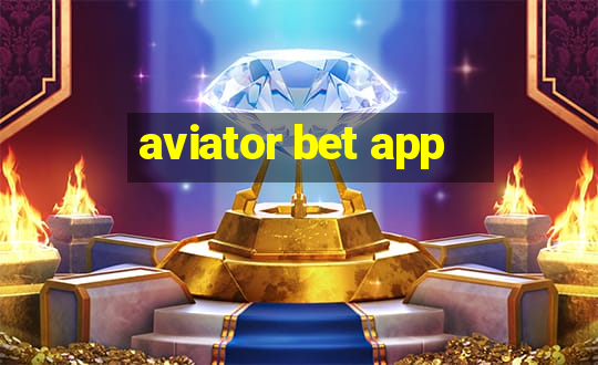 aviator bet app